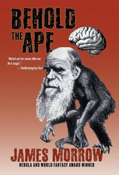 Behold the Ape - Morrow, James
