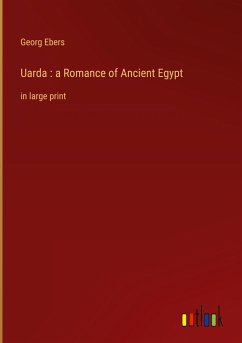 Uarda : a Romance of Ancient Egypt