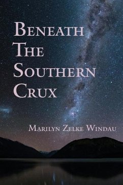 Beneath the Southern Crux - Zelke Windau, Marilyn
