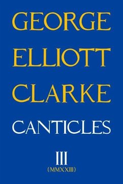 Canticles III - Elliott Clarke, George