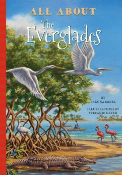 All about the Everglades - Karuna, Eberl