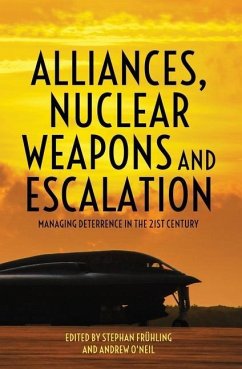 Alliances, Nuclear Weapons and Escalation: Managing Deterrence in the 21st Century