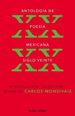 Antología de Poesía Mexicana. - Monsiváis, Carlos