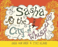 Sasha & the City of Whispers - Horn, Sara van