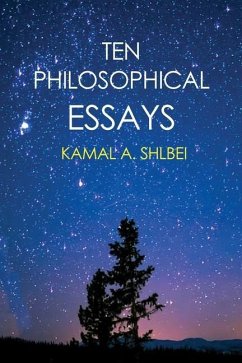 Ten Philosophical Essays - Shlbei, Kamal A.