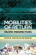 Mobilities of Return: Pacific... - Bild 1