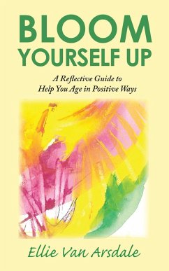 Bloom Yourself Up - Arsdale, Ellie Van