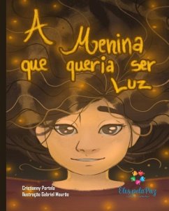 A menina que queria ser luz - Portela, Cristianny