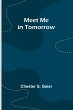 Meet Me in Tomorrow - Bild 1