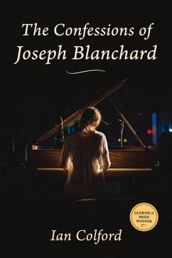 The Confessions of Joseph Blanchard - Colford, Ian