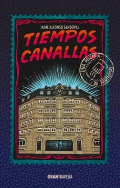 Tiempos Canallas - Sandoval, Jaime Alfonso