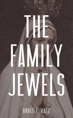 The Family Jewels - Katz, Bruce F.