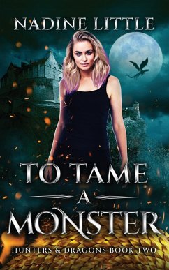 To Tame a Monster - Little, Nadine