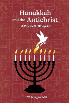 Hanukkah and the Antichrist - Morgan, Md K. W.