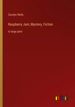 Raspberry Jam; Mystery, Fiction