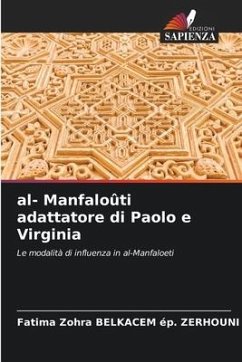 al- Manfaloûti adattatore di Paolo e Virginia - BELKACEM ép. ZERHOUNI, Fatima Zohra