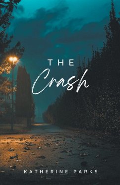 The Crash - Parks, Katherine