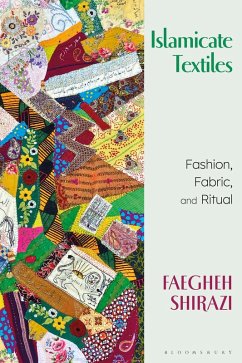 Islamicate Textiles (eBook, ePUB) - Shirazi, Faegheh