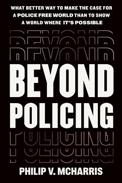 Beyond Policing - McHarris, Philip V