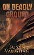 On Deadly Ground - Bild 1