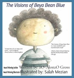 The Visions of Beya Bean Blue - Gross, Alonzo J