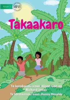 Play - Takaakaro (Te Kiribati) - Gee, Alison; Jones, Richard