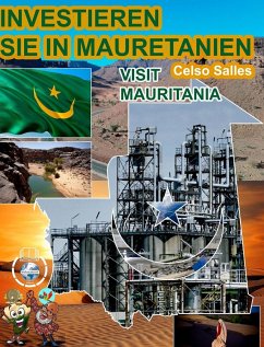 Cover INVESTIEREN SIE IN MAURETANIEN - Visit Mauritania - Celso Salles
