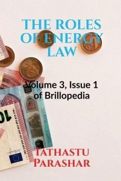 The Roles of Energy Law - Parashar, Tathastu