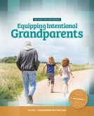 Equipping Intentional Grandparents (Workbook)