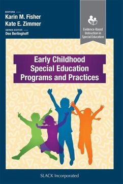 Early Childhood Special Education Programs and Practices - Fisher, Karin; Zimmer, Kate