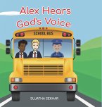 Alex Hears God's Voice