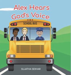 Alex Hears God's Voice - Sekhar, Sujatha