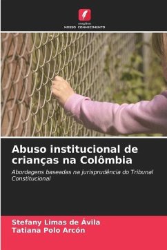 Abuso institucional de crianças na Colômbia - Limas de Ávila, Stefany;Polo Arcón, Tatiana