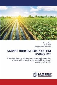 SMART IRRIGATION SYSTEM USING IOT - Das, Sampa;Bose, Puja;Guha Thakurata, Sanjugh