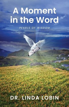 A Moment in the Word - Lobin, Linda