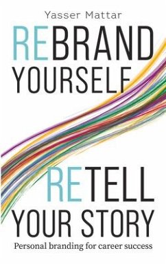 Cover Rebrand Yourself, Retell Your Story