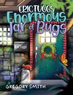 Eric Tuggs Enormous Jar of Bugs - Smith, Gregory