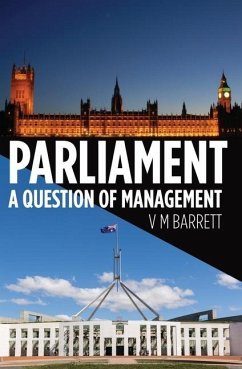 Parliament: A Question of Management - Barrett, V. M.