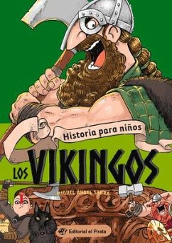 Historia Para Niños - Los Vikingos - Saura, Miguel Ángel