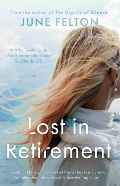 Lost in Retirement - Felton, June