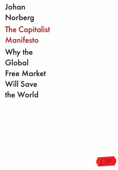 The Capitalist Manifesto - Norberg, Johan