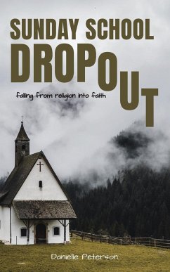 Sunday School Dropout - Peterson, Danielle