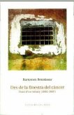 Des de la finestra del càncer : diari d'un Sézary (2005-2007) Des de la finestra del càncer : diari d'un Sézary (2005-2007)