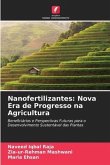 Nanofertilizantes: Nova Era de Progresso na Agricultura