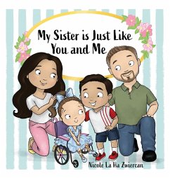 My Sister Is Just Like You and Me - La Ha Zwiercan, Nicole