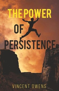The Power of Persistence: Volume 1 - Owens, Vincent