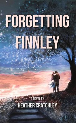 Forgetting Finnley - Cratchley, Heather