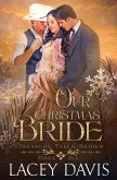 Our Christmas Bride: Western Historical Romance in a Small Mountain Town
