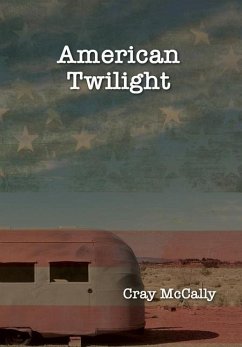 American Twilight - McCally, Cray