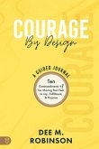 Courage by Design: A Guided Journal